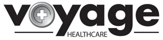 VOYAGE HEALTHCARE