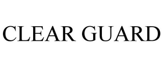 CLEAR GUARD