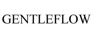 GENTLEFLOW