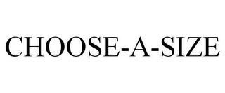 CHOOSE-A-SIZE