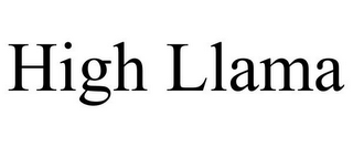 HIGH LLAMA