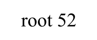 ROOT 52