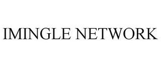 IMINGLE NETWORK