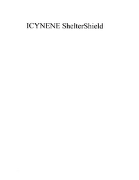 ICYNENE SHELTERSHIELD