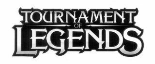 TOURNAMENT OF LEGENDS