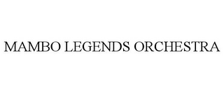 MAMBO LEGENDS ORCHESTRA