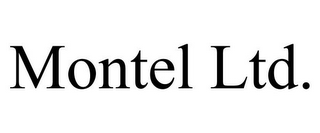 MONTEL LTD.