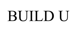 BUILD U