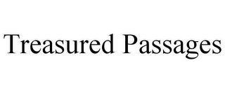 TREASURED PASSAGES