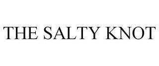 THE SALTY KNOT