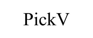 PICKV