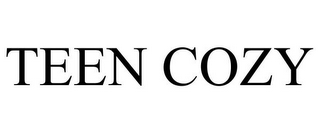 TEEN COZY