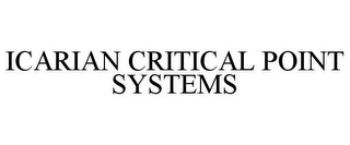 ICARIAN CRITICAL POINT SYSTEMS