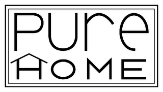 PURE HOME