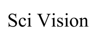 SCI VISION