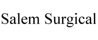 SALEM SURGICAL