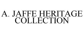 A. JAFFE HERITAGE COLLECTION