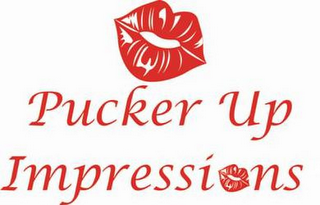 PUCKER UP IMPRESSIONS