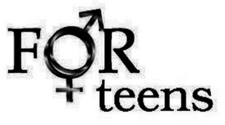 FOR TEENS