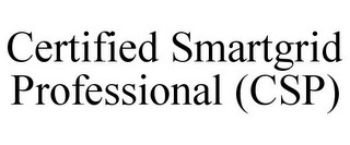 CERTIFIED SMARTGRID PROFESSIONAL (CSP)