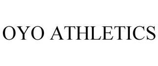 OYO ATHLETICS