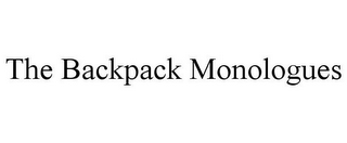 THE BACKPACK MONOLOGUES