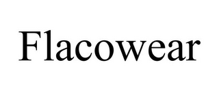 FLACOWEAR