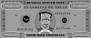 RUSSELL STOVER NOTE 1,000,000,000 IN GOBLINS WE TRUST 1,000,000,000 31 ONE BILLION BOO 10311031 31 NET WT 2 OZ (57 G) FRANK JACK O' LANTERN 31 1,000,000,000 SOLID MILK CHOCOLATE 1,000,000,000