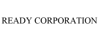 READY CORPORATION