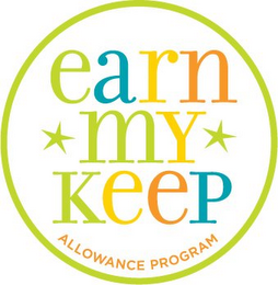 EARN MY KEEP ALLOWANCE PROGRAM