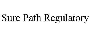 SURE PATH REGULATORY