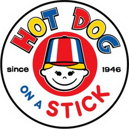 HOT DOG ON A STICK SINCE 1946