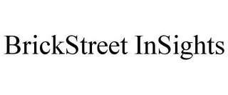 BRICKSTREET INSIGHTS