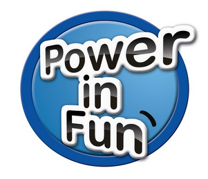 POWER IN FUN