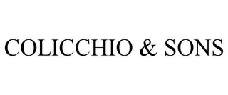 COLICCHIO & SONS