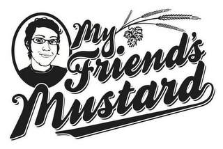 MY FRIEND'S MUSTARD