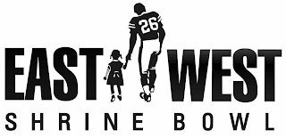 EAST WEST SHRINE BOWL