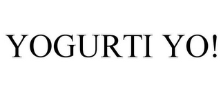 YOGURTI YO!