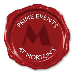 M PRIME EVENTS AT MORTON'S