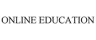 ONLINE EDUCATION