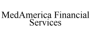 MEDAMERICA FINANCIAL SERVICES