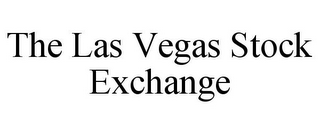 THE LAS VEGAS STOCK EXCHANGE