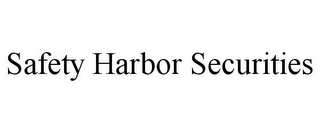 SAFETY HARBOR SECURITIES