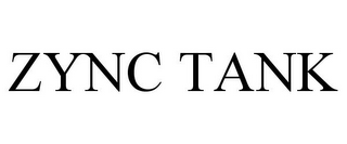 ZYNC TANK