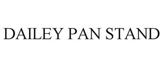 DAILEY PAN STAND