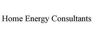 HOME ENERGY CONSULTANTS