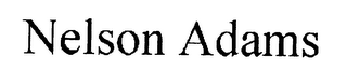 NELSON ADAMS