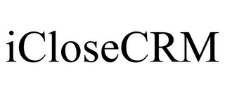 ICLOSECRM