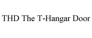 THD THE T-HANGAR DOOR