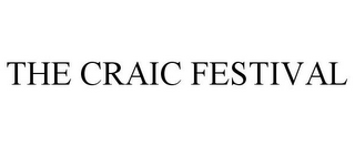 THE CRAIC FESTIVAL